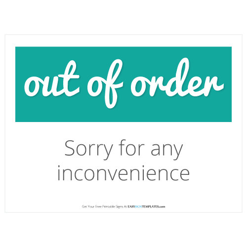 Restroom Out of Order Printable Sign Template | Free Printable 