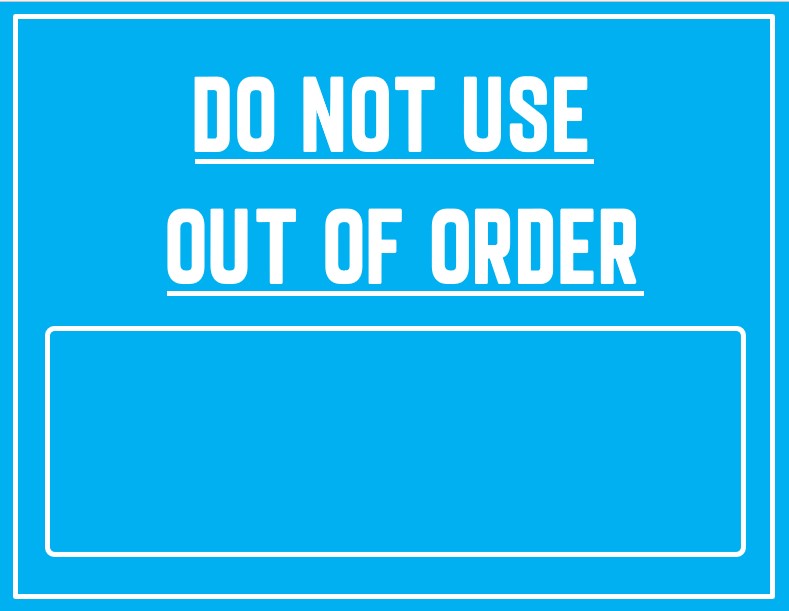 Store out of order sign